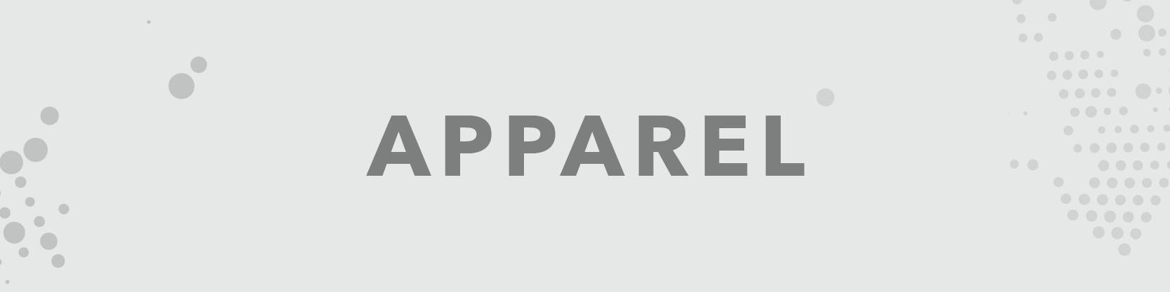 Apparel Button: Links To All Of Our Apparel